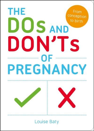 Dos and Don’ts of Pregnancy