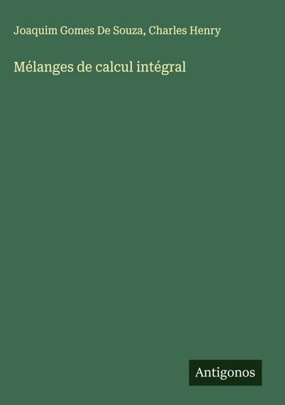 Mélanges de calcul intégral