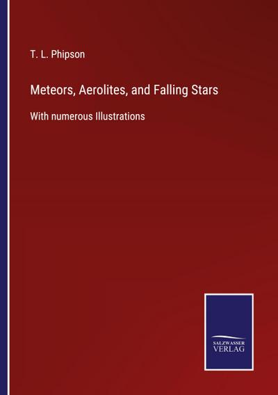 Meteors, Aerolites, and Falling Stars