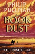 The Book of Dust - The Rose Field