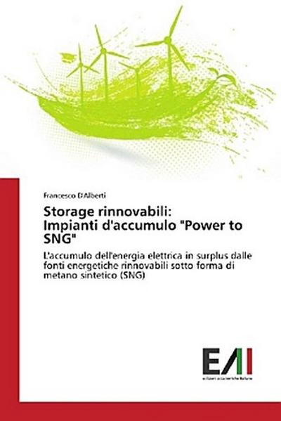 Storage rinnovabili: Impianti d’accumulo "Power to SNG"