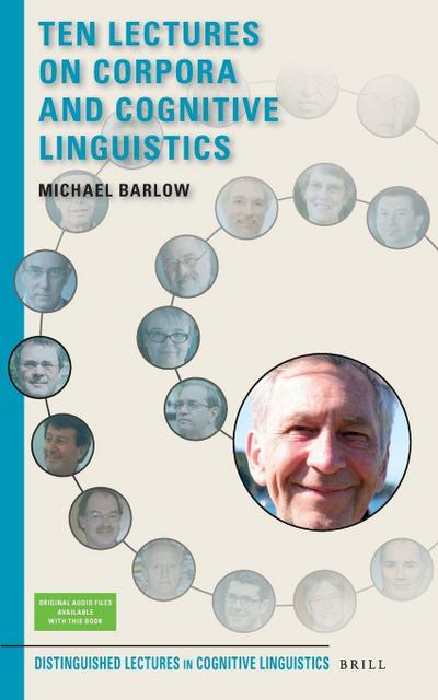 Ten Lectures on Corpora and Cognitive Linguistics