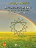 AUTOCONOCIMIENTO - Nuevos Enfoques (Biopsicoenergética, Healing, Biorritmología y Sistema Isotérico) (EN ESPAÑOL)
