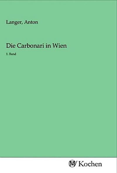 Die Carbonari in Wien