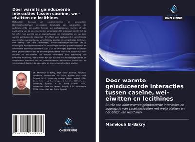 Door warmte geïnduceerde interacties tussen caseïne, wei-eiwitten en lecithines