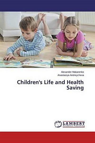 Children’s Life and Health Saving