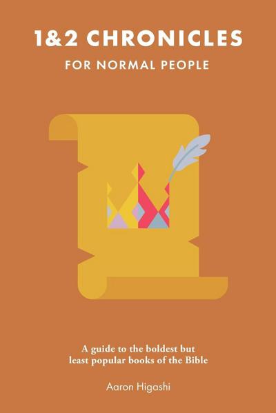 1 & 2 Chronicles for Normal People