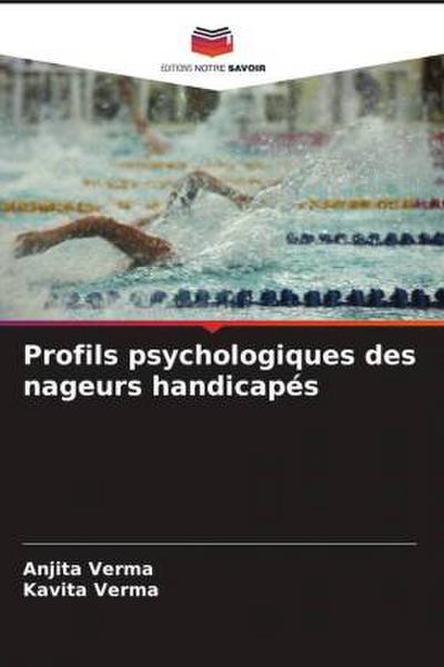 Profils psychologiques des nageurs handicapés
