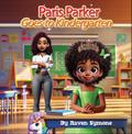 Paris Parker Goes to Kindergarten