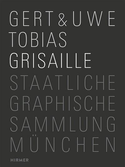 Gert & Uwe Tobias - Grisaille