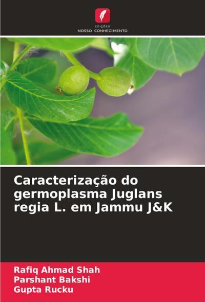 Caracterização do germoplasma Juglans regia L. em Jammu J&K