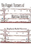 The Puppet Turners of Narrow Interior