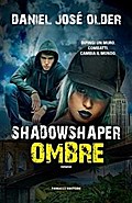 Shadowshaper. Ombre