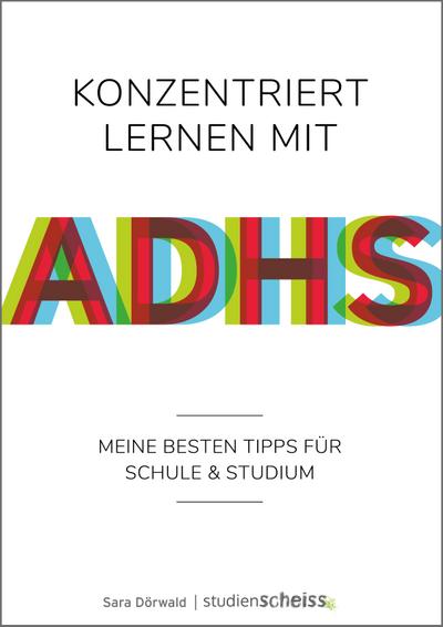 Konzentriert lernen mit ADHS