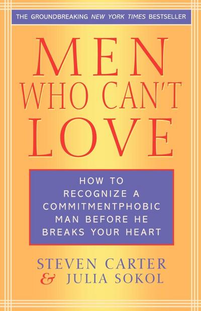 Men Who Can’t Love