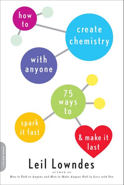 How to Create Chemistry with Anyone