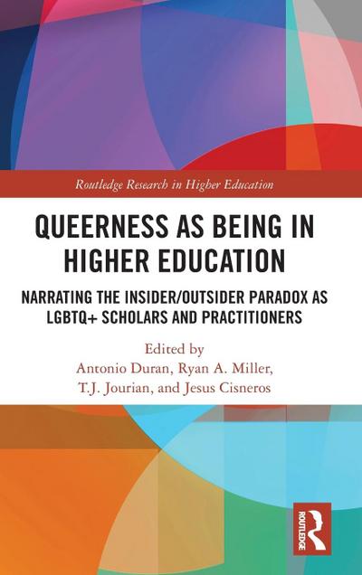 Queerness as Being in Higher Education