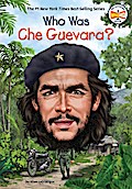 Who Was Che Guevara?