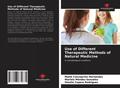 Use of Different Therapeutic Methods of Natural Medicine