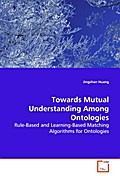 Towards Mutual Understanding Among Ontologies