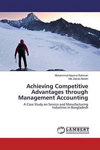 Achieving Competitive Advantages through Management Accounting