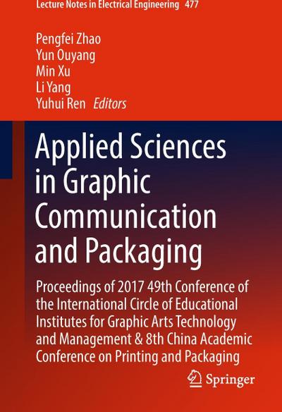 Applied Sciences in Graphic Communication and Packaging