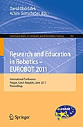 Research and Education in Robotics - EUROBOT 2011: International Conference, Prague, Czech Republic, June 15-17, 2011. Proceedings