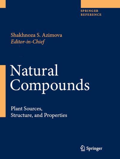 Natural Compounds: Plant Sources, Structure and Properties