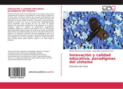 Innovación y calidad educativa, paradigmas del sistema
