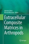 Extracellular Composite Matrices in Arthropods