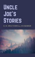 Uncle Joe’s Stories