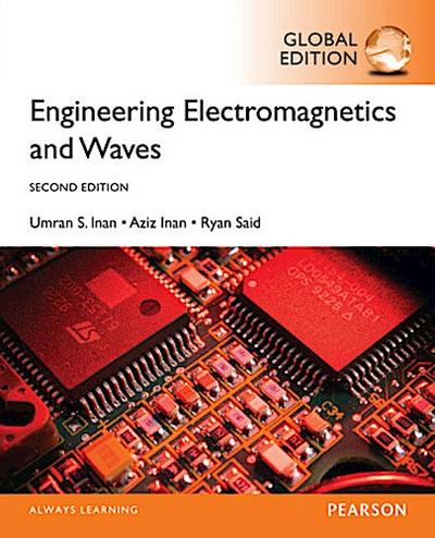 Engineering Electromagnetics and Waves, Global Edition