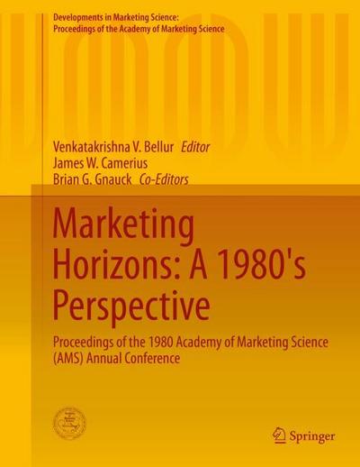 Marketing Horizons: A 1980’s Perspective