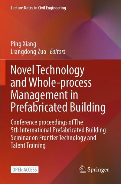 Novel Technology and Whole-Process Management in Prefabricated Building