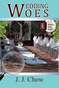 Wedding Woes (Winston Wong Cozy Mysteries, #3)