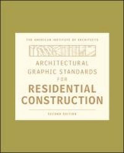 Architectural Graphic Standards for Residential Construction
