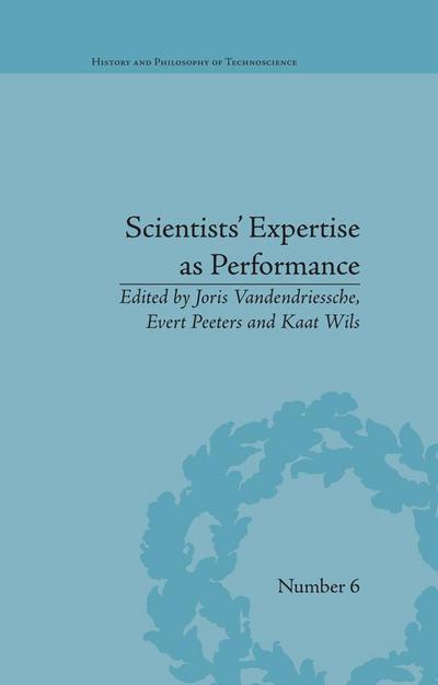 Scientists’ Expertise as Performance