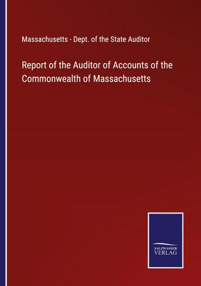 Report of the Auditor of Accounts of the Commonwealth of Massachusetts