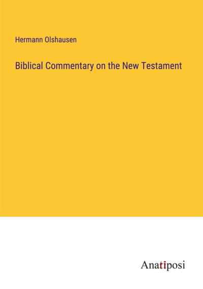 Biblical Commentary on the New Testament