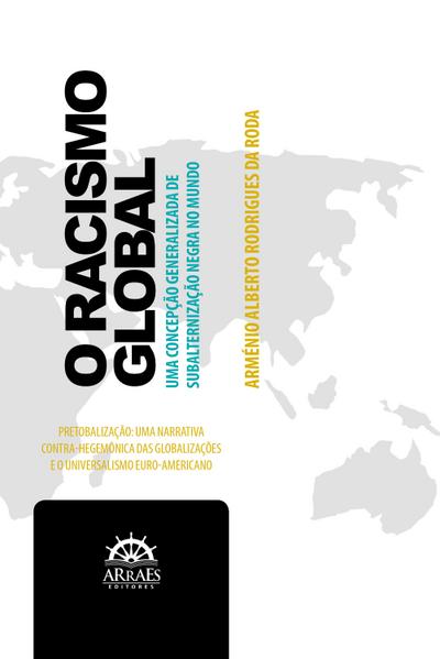 O RACISMO GLOBAL