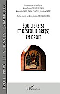 Equilibre(s) et déséquilibre(s) en droit