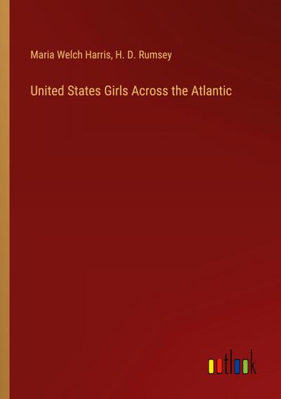 United States Girls Across the Atlantic