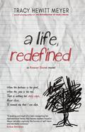 A Life, Redefined (Rowan Slone, #1)