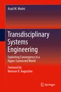 Transdisciplinary Systems Engineering