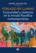 Poblado en llamas. Comunidad y violencia en la mirada filosófica contemporánea