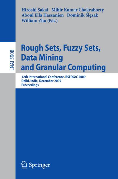 Rough Sets, Fuzzy Sets, Data Mining and Granular Computing