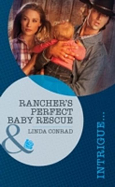 Rancher’s Perfect Baby Rescue
