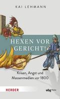 Hexen vor Gericht!