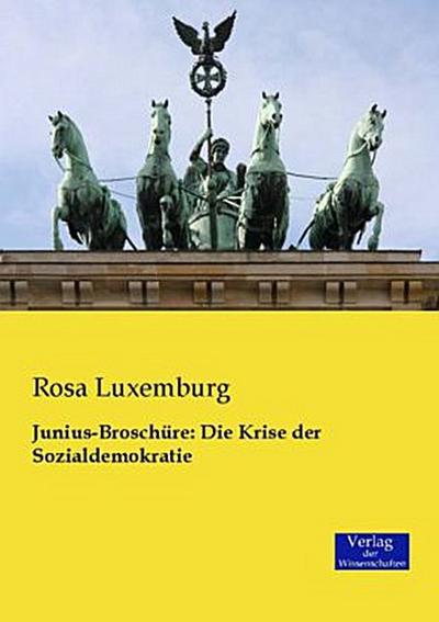 Junius-Broschüre: Die Krise der Sozialdemokratie