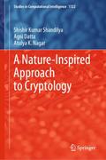 A Nature-Inspired Approach to Cryptology